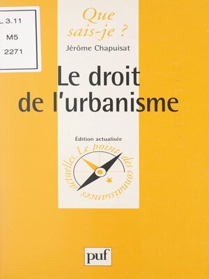 cover image of Le droit de l'urbanisme